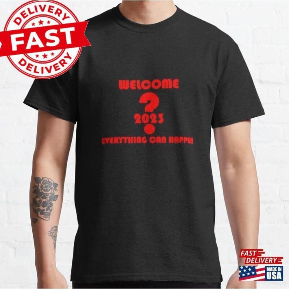 Welcome Classic T-Shirt Unisex